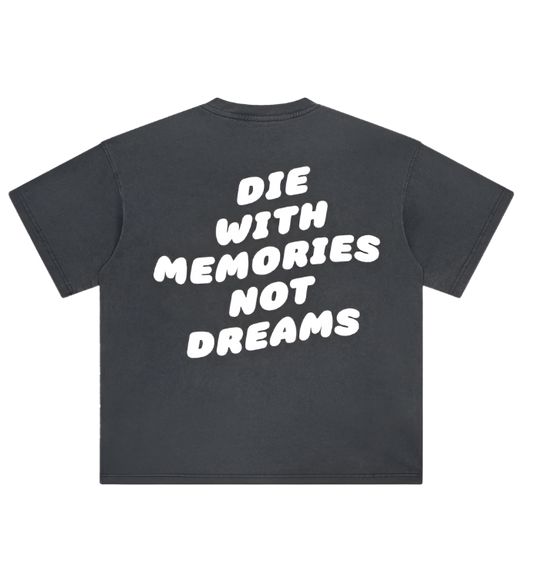 DIE WITH MEMORIES NOT DREAMS TEE VOL.2 (CHARCOAL)