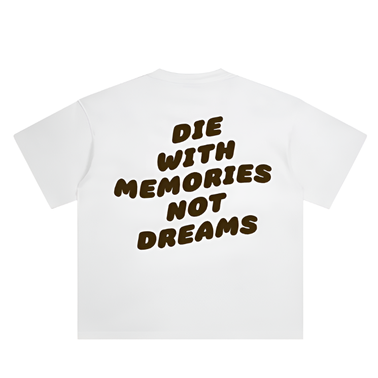 DIE WITH MEMORIES NOT DREAMS TEE VOL.2 (WHITE)